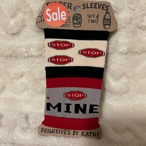 Primitives by Kathy Sipper Sleeves STOP, MINE NOT YOURS SET OF 2